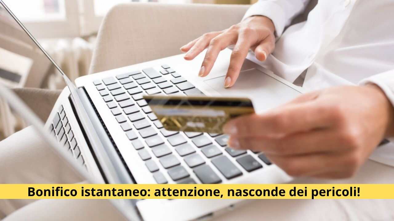 Bonifico istantaneo attenzione