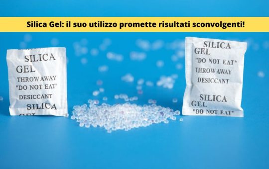 Silica Gel il suo utilizzo promette risultati sconvolgenti!