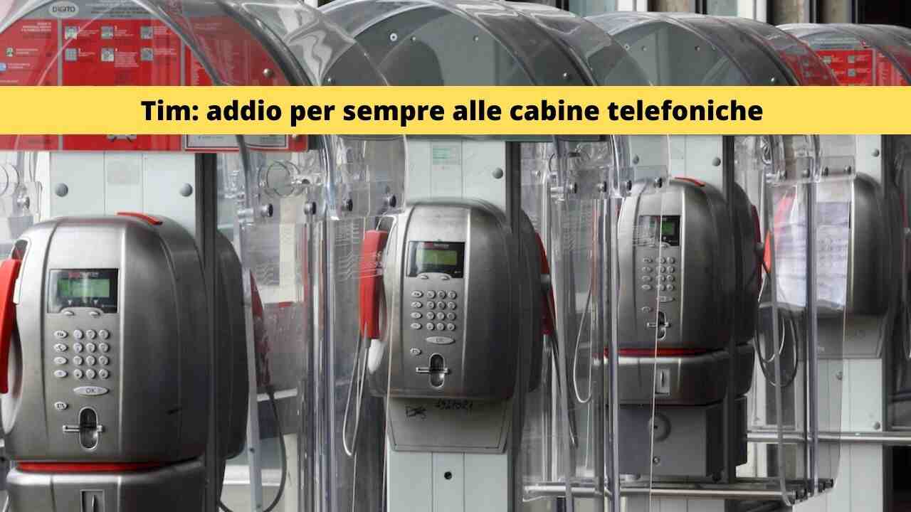 Tim addio per sempre alle cabine