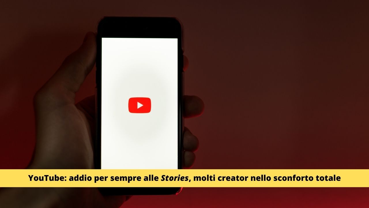 YouTube addio per sempre alle Stories, molti creator nello sconforto totale