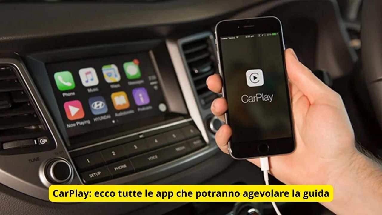 CarPlay, tutte le app che miglioreranno l'esperienza di guida