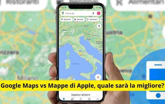 Google Maps vs Mappe di Apple
