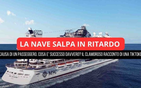 LA NAVE SALPA IN RITARDO