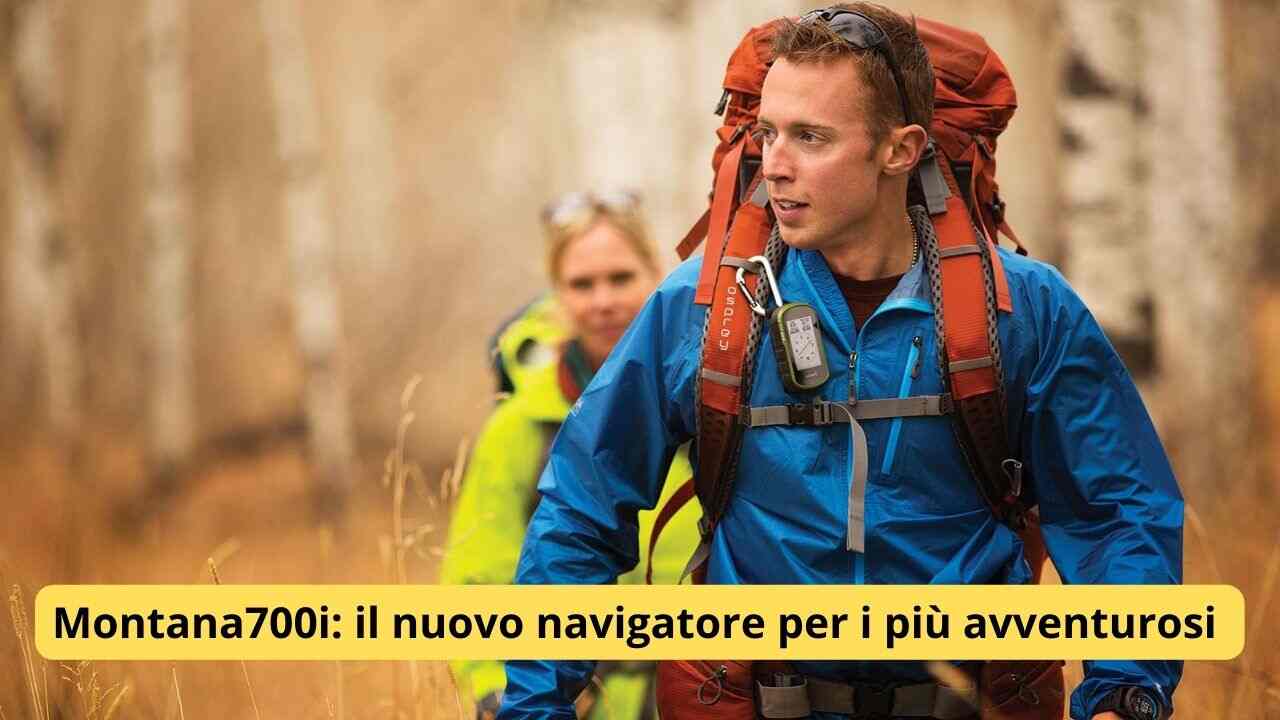 Montana700i il nuovo navigatore