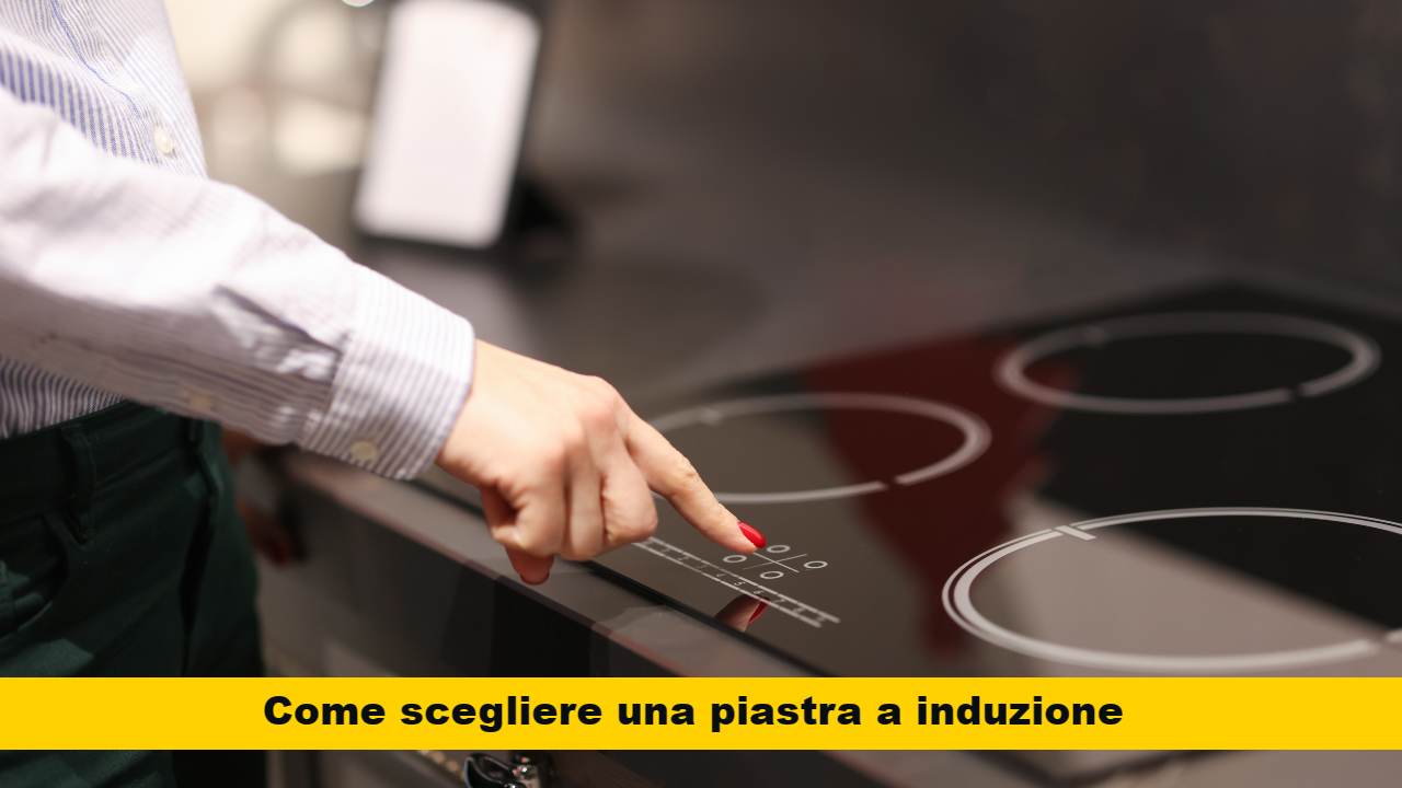scelta piastra induzione