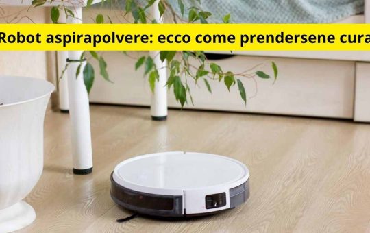 Robot aspirapolvere i trucchi