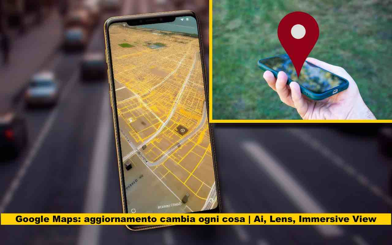 Google Maps: questo ultimo aggiornamento davvero cambia ogni cosa che conoscevamo. Ai, Lens, Immersive View e tanto ancora  --- (Fonte immagine: https://www.ipaddisti.it/wp-content/uploads/2023/10/Google-maps-aggiornamento-www.iPaddisti.it_.jpg)