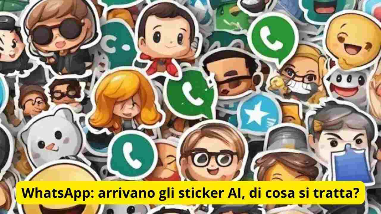 WhatsApp arrivano gli sticker AI