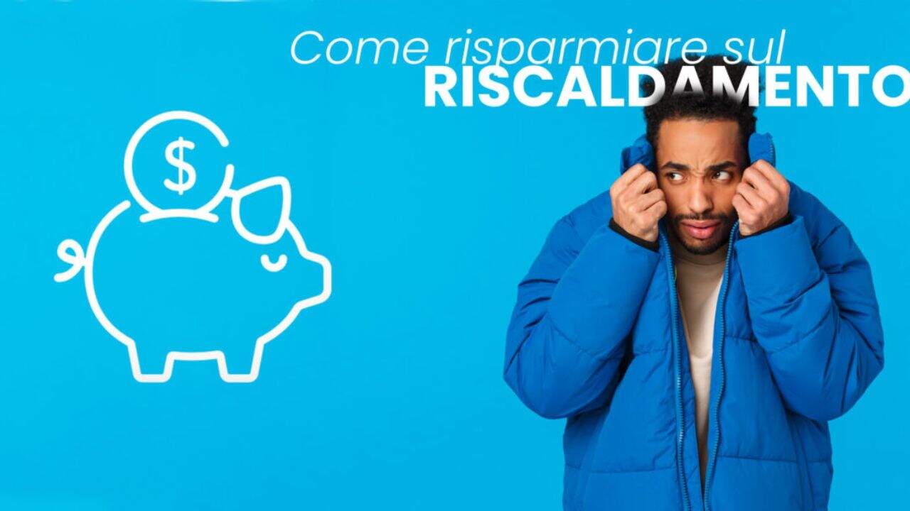 risparmiare sul riscaldamento