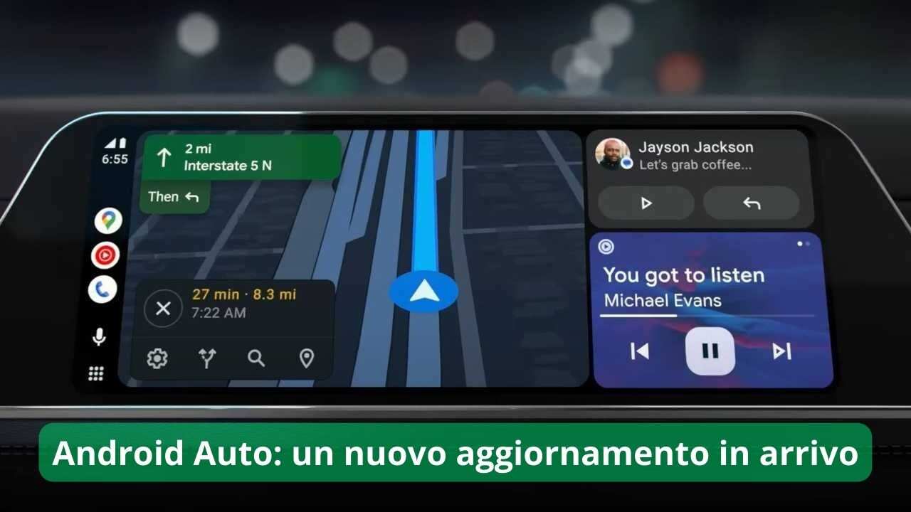 Android Auto un nuovo aggiornamento