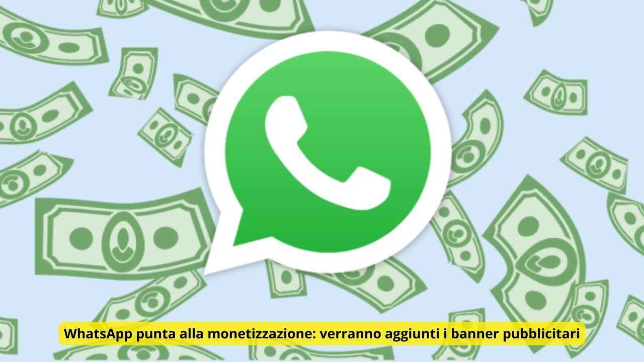 WhatsApp punta alla monetizzazione