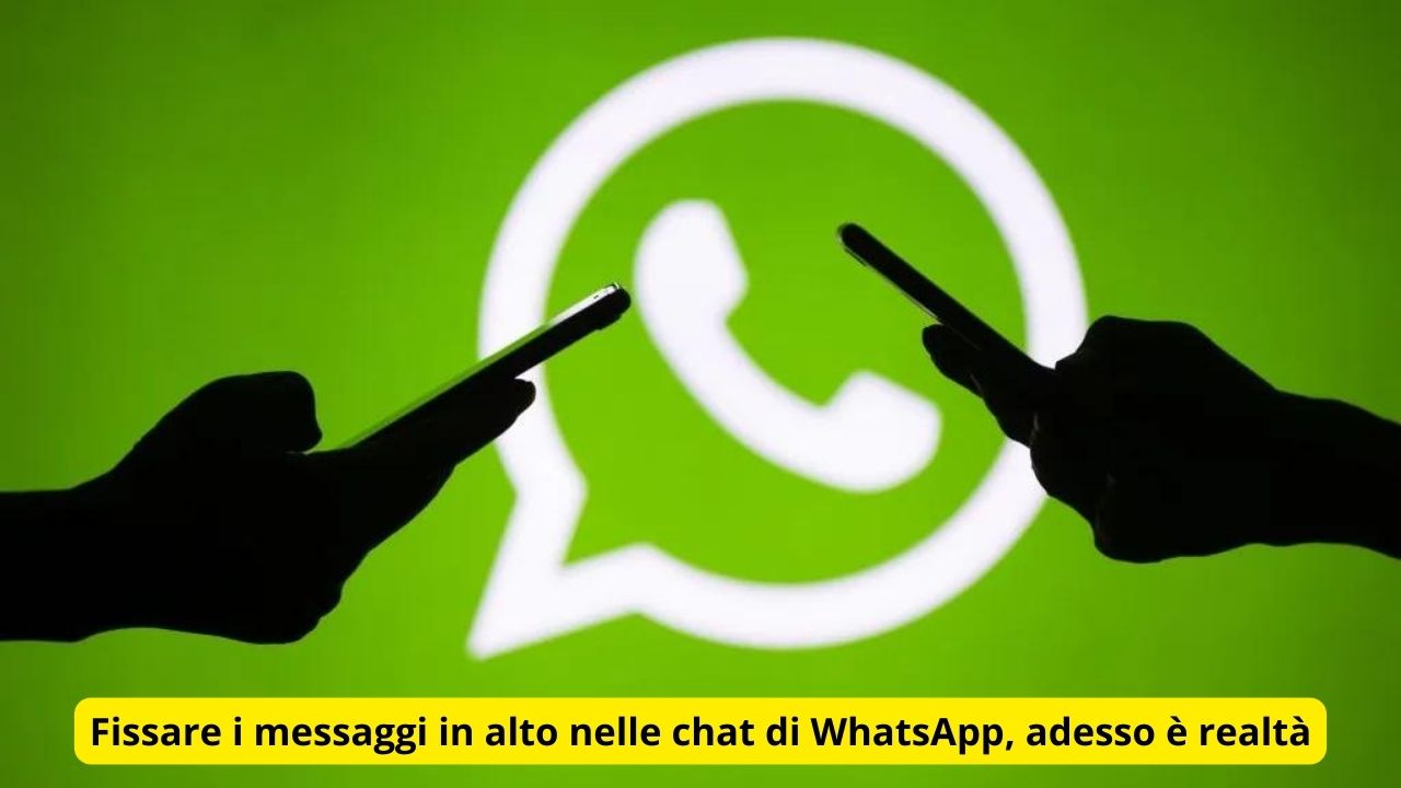 Fissare i messaggi in alto nelle chat di WhatsApp non è più un idillio