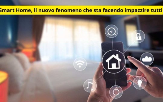 Smart Home, il nuovo fenomeno