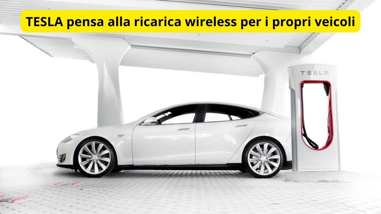 TESLA pensa alla ricarica wireless