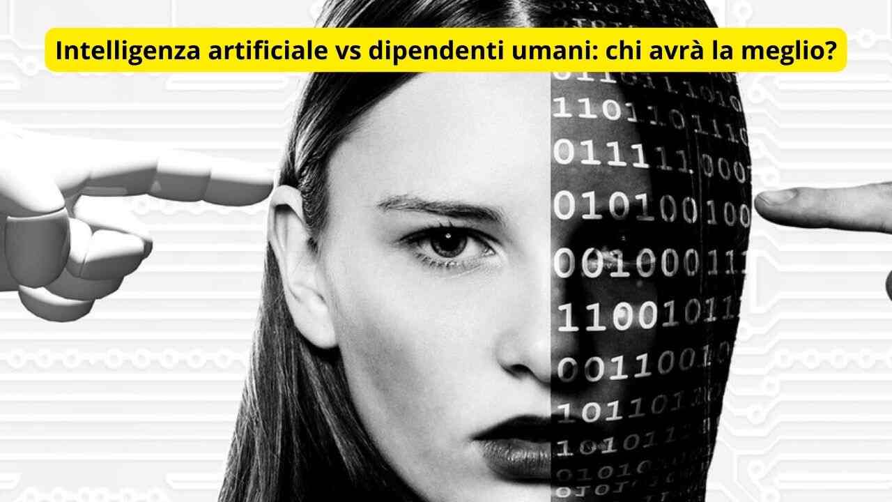 Intelligenza artificiale vs dipendenti umani