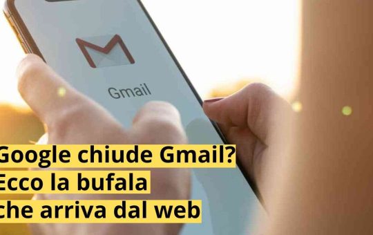 Google chiude Gmail Ecco la bufala