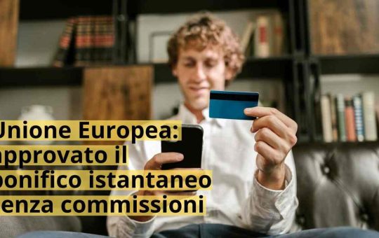 approvato il bonifico istantaneo senza commissioni