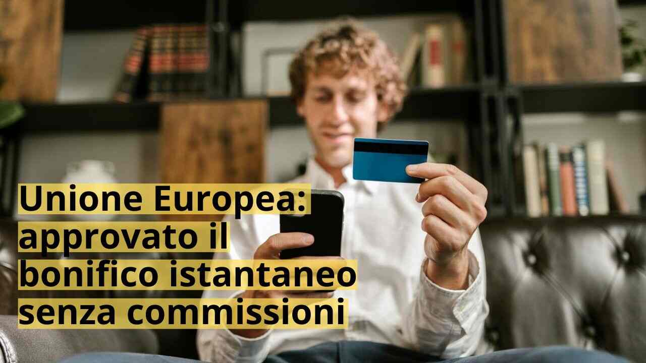 approvato il bonifico istantaneo senza commissioni